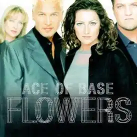 Обложка альбома Ace of Base «Flowers» (1998)