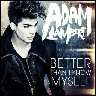Обложка сингла Адам Ламберт «Better Than I Know Myself» (2011)