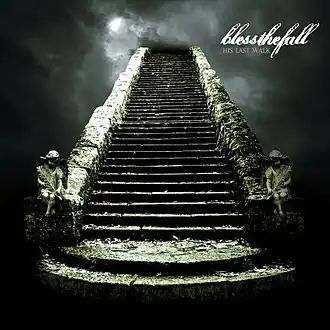 Обложка альбома Blessthefall «His Last Walk» (2007)