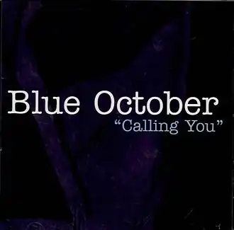 Обложка песни Blue October «Calling You»