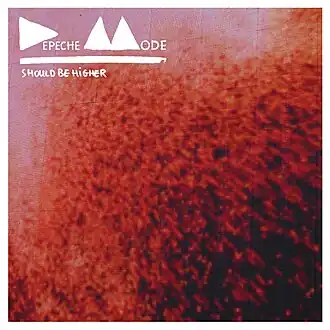 Обложка сингла Depeche Mode «Should Be Higher» (2013)