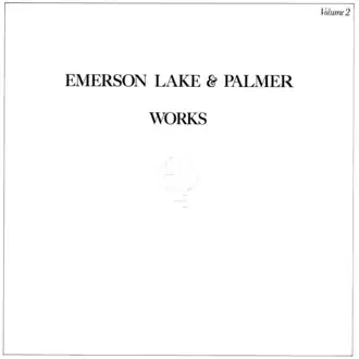 Обложка альбома Emerson, Lake & Palmer «Works Volume 2» (1977)