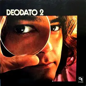 Обложка альбома Эумира Деодато «Deodato 2» (1973)