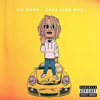 Обложка сингла Lil Pump «Flex Like Ouu» (2017)