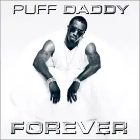 Обложка альбома Puff Daddy «Forever» (1999)