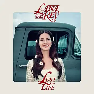 Обложка альбома Ланы Дель Рей «Lust for Life» (2017)