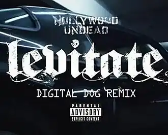 Обложка сингла Hollywood Undead «Levitate (Digital Dog Club mix)» (2011)