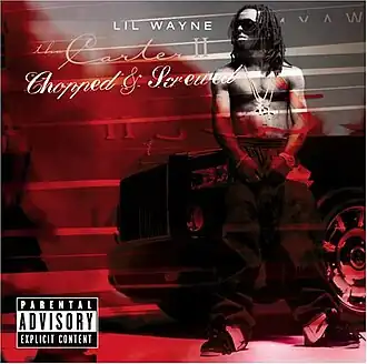 Обложка альбома Lil' Wayne «Tha Carter II: Chopped And Screwed» ()