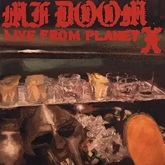 Обложка альбома MF Doom «Live from Planet X» ()