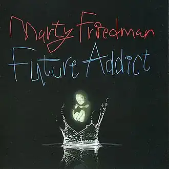 Обложка альбома Marty Friedman «Future Addict» (2008)