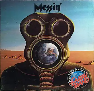 Обложка альбома Manfred Mann’s Earth Band «Messin’» (1973)