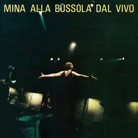 Обложка альбома Мины «Mina alla Bussola dal vivo» (1968)