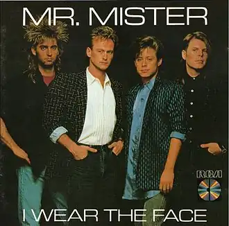 Обложка альбома Mr. Mister «I Wear the Face» (1984)