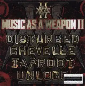 Обложка альбома Disturbed, Taproot, Chevelle, Unloco «Music as a Weapon II» ()