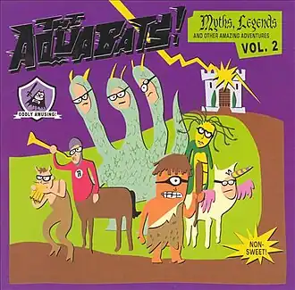 Обложка альбома The Aquabats «Myths, Legends and Other Amazing Adventures, Vol. 2» (2000)