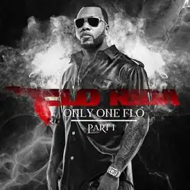 Обложка альбома Flo Rida «Only One Flo (Part 1)» (2010)
