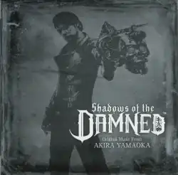 Обложка альбома  «Shadows of the Damned Original Music From Akira Yamaoka» (2011)