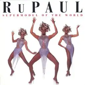 Обложка альбома Ру Пола «Supermodel of the World» (1993)