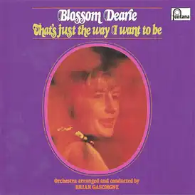 Обложка альбома Блоссом Дири «That’s Just the Way I Want to Be» (1970)