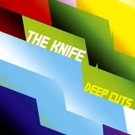 Обложка альбома The Knife «Deep Cuts» (2003)