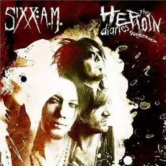Обложка альбома Sixx:A.M. «The Heroin Diaries Soundtrack» (2007)