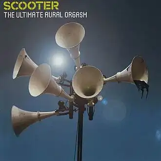 Обложка альбома Scooter «The Ultimate Aural Orgasm» (2007)