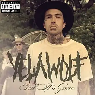 Обложка сингла Yelawolf «Till It's Gone» (2014)
