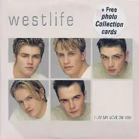 Обложка сингла Westlife «I Lay My Love on You» (2001)