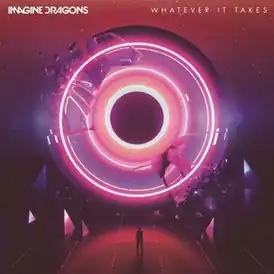 Обложка сингла Imagine Dragons «Whatever It Takes» (2017)